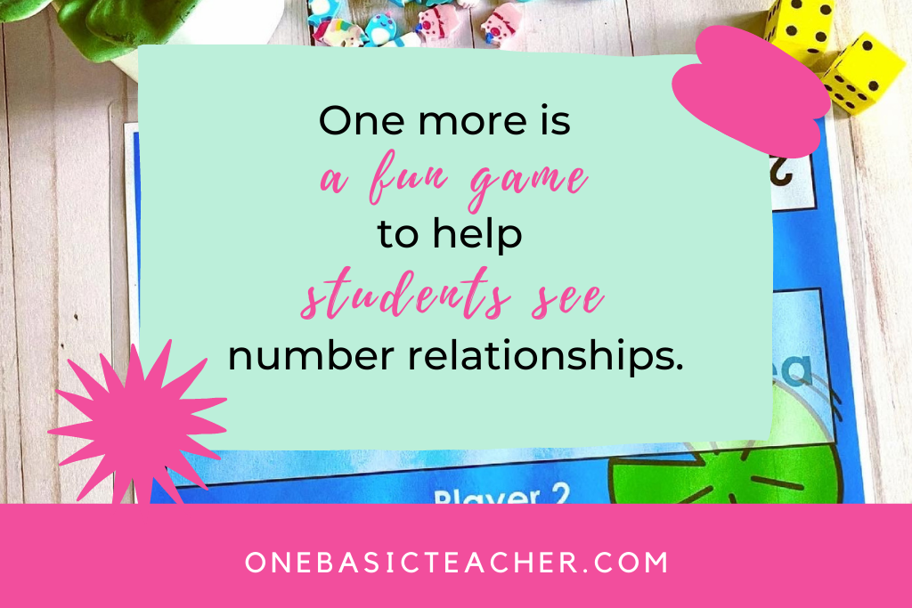 using one more game to help students see number relationships